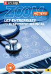 Zoom : les métiers des entreprises du dispositif médical