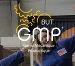 Le BUT GMP (génie mécanique et productique)