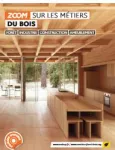 Zoom sur les métiers du bois : forêt, industrie, construction, ameublement