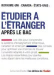 Partir étudier à l'étranger après le bac : Royaume-Uni, Canada, Etats-Unis