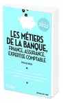 Les métiers de la banque : finance, assurance, expertise comptable